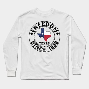 Texas Independence Day - 1836 Long Sleeve T-Shirt